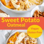 pinterest pin of sweet potato oatmeal