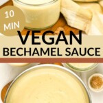 Vegan Bechamel Sauce Pinterest pin.